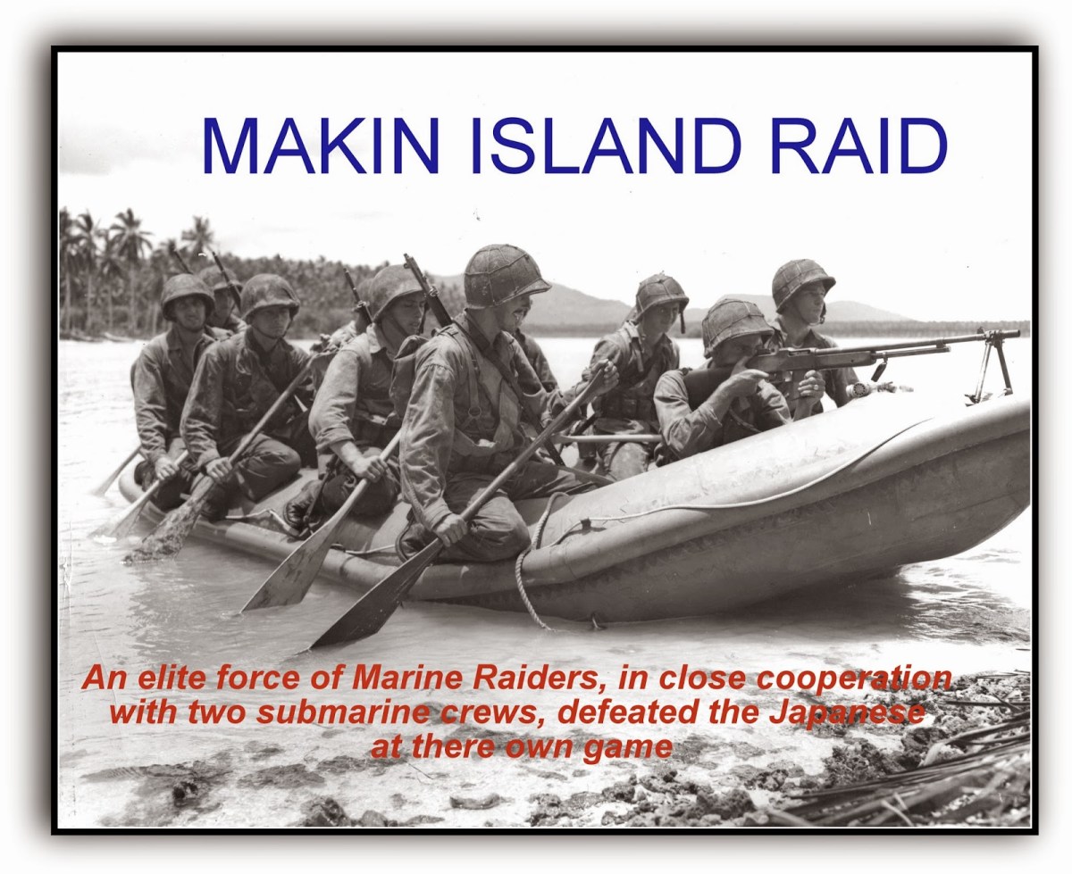 August 17, 1942 Makin Island&nbsp;Raid